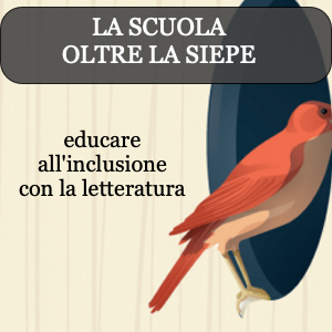 La Scuola Oltre la Siepe – Il kit didattico